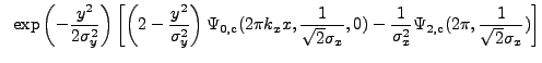 $\displaystyle ~\exp\left(-\frac{y^2}{2\sigma_{y}^2}\right) \left[ \left(2 - \fr...
...ac{1}{\sigma_{x}^2} \Psi_{\rm 2,c}(2{\pi},\frac{1}{\sqrt{2}\sigma_{x}}) \right]$
