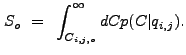 $\displaystyle S_o~=~\int_{C_{i,j,o}}^{\infty} dC p(C \vert q_{i,j}) .$