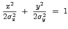 $\displaystyle \frac{x^2}{2\sigma_x^2}~+~\frac{y^2}{2\sigma_y^2}~=~1$