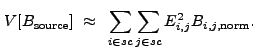 $\displaystyle V[B_{\rm source}]~\approx~\sum_{i \in sc}\sum_{j \in sc} E_{i,j}^2B_{i,j,{\rm norm}} .$