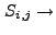 $ S_{i,j} \rightarrow$