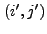 $ (i',j')$