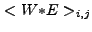 $ <W{\ast}E>_{i,j}$