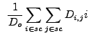 $\displaystyle ~\frac{1}{D_o}\sum_{i \in sc}\sum_{j \in sc} D_{i,j} i$