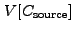 $ V[C_{\rm source}]$