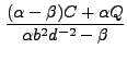 $\displaystyle \frac{(\alpha-\beta) C + \alpha Q}{\alpha b^2 d^{-2} - \beta}$