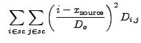 $\displaystyle ~\sum_{i \in sc}\sum_{j \in sc} \left(\frac{i-x_{\rm source}}{D_o}\right)^2 D_{i,j}$